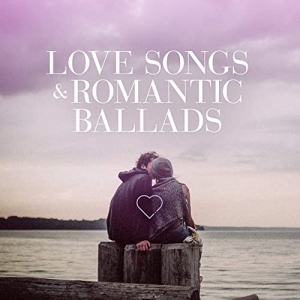 VA - Love Songs & Romantic Ballads