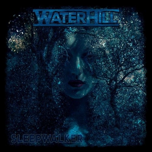 Waterhill - Sleepwalker