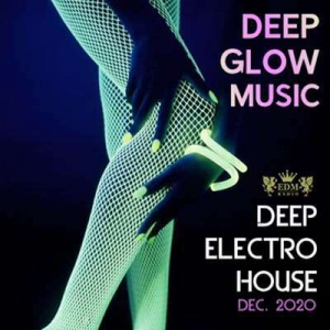 VA - Deep Glow Electro House
