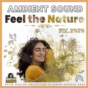 VA - Feel The Nature: Ambient Sound