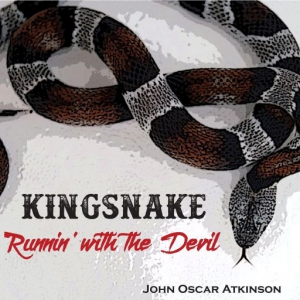 John Oscar Atkinson - Kingsnake Runnin' with the Devil