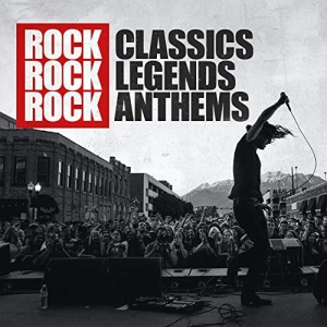 VA - Rock Classics Rock Legends Rock Anthems