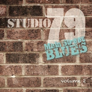 Main Street Blues - Studio 79 Vol.2