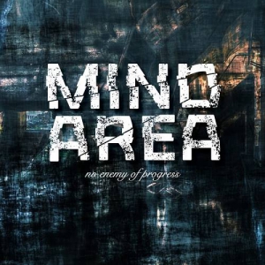 mind.area - No Enemy Of Progress