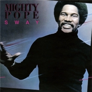 Mighty Pope - Sway
