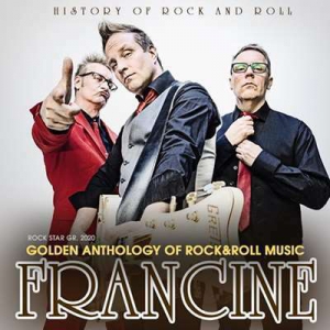 Frncine - Golden Anthology Of Rock And Roll Music