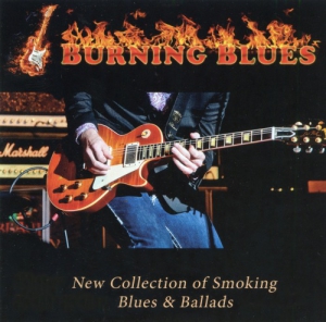 VA - Burning Blues - New Collection of Smoking Blues & Ballads Vol. 01-05