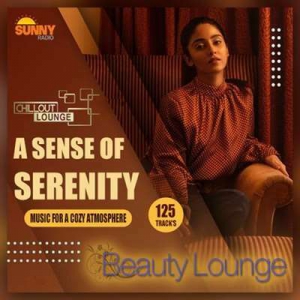VA - A Sense Of Serenity: Lounge Mix