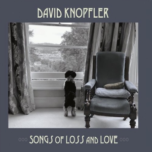 David Knopfler - Songs Of Loss And Love