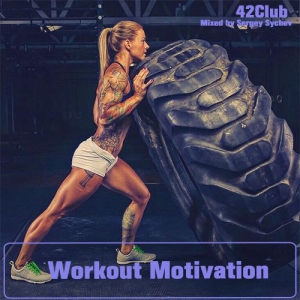 VA - Workout Motivation [Mixed by Sergey Sychev ]