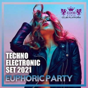 VA - Euphoric Party: Techno Electronic Set