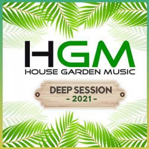 VA - House Garden Music: Deep Session