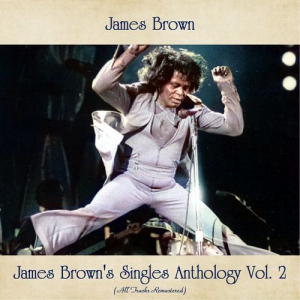 James Brown - James Brown's Singles Anthology, Vol. 2