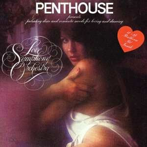 Love Symphony Orchestra - Penthouse Presents The Love Symphony Orchestra