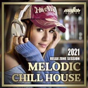 VA - Melodic Chill House
