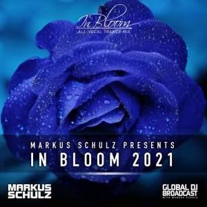 Markus Schulz - Global DJ Broadcast In Bloom (All-Vocal Trance Mix)