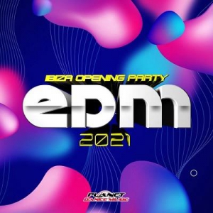 EDM 2021 Ibiza Opening Party