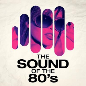 VA - The Sound of the 80's