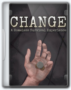 Change: A Homeless Survival Experience
