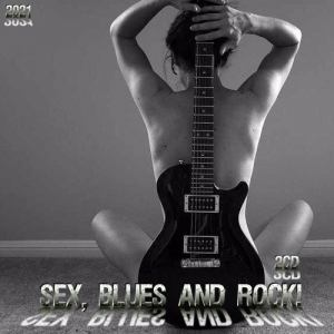VA - Sex, Blues and Rock! (2CD)