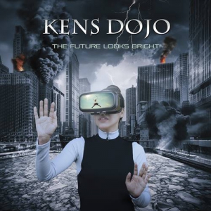 Kens Dojo - The Future Looks Bright