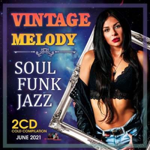 VA - Vintage Melody: Soul Funk Music (2CD)