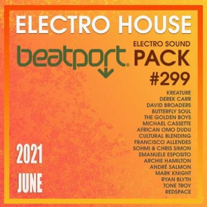 VA - Beatport Electro House: Sound Pack #299