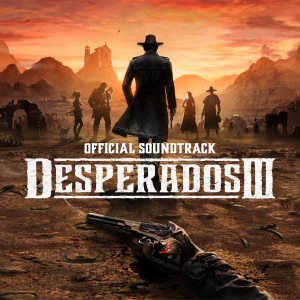 Filippo Beck Peccoz - Desperados III (Original Game Soundtrack) Extended Version