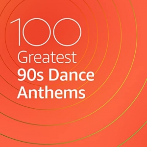 VA - 100 Greatest 90s Dance Anthems
