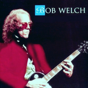 Bob Welch (ex. Fleetwood Mac) - 6 Albums