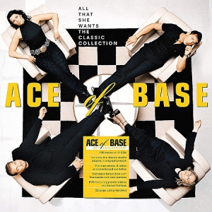 Ace of Base - All That She Wants: The Classic Collection