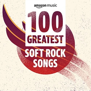 VA - 100 Greatest Soft Rock Songs