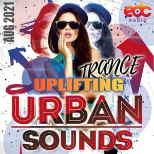 VA - Uplifting Urban Sounds: Trance Set