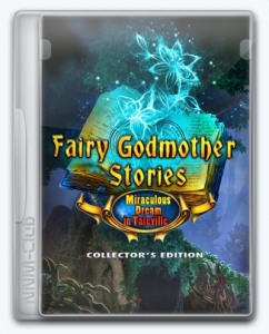 Fairy Godmother Stories 5: Miraculous Dream in Taleville