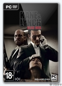 Kane and Lynch: Dead Men / Kane & Lynch: 