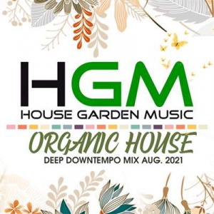 VA - HGM: Organic House Deep Downtempo Mix