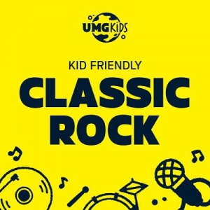 VA - Kid Friendly Classic Rock