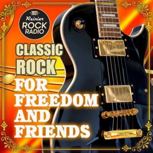 VA - For Freedom And Friends: Rock Classic Compilation