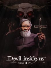 Devil Inside Us: Roots of Evil