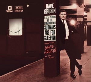 Dave Grusin - Subways Are for Sleeping & Piano, Strings and Moonlight