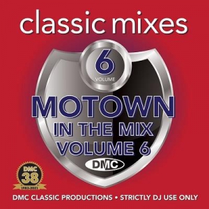 VA - Motown In the Mix (Classic Mixes) Vol.6
