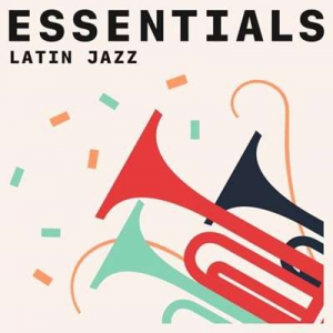VA - Latin Jazz Essentials