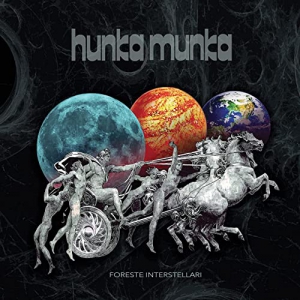Hunka Munka - Foreste Interstellari