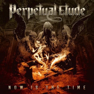 Perpetual Etude - Now Is The Time [Japan Edition]