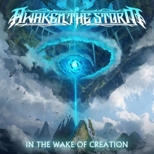 Awaken the Storm - In the Wake of Creation