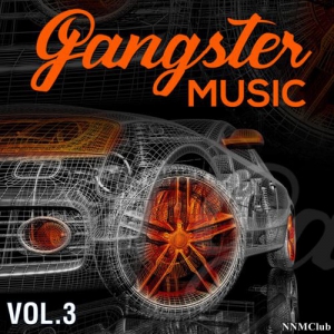 VA - GANGSTER MUSIC, Vol. 3