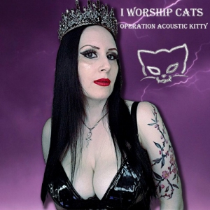 I Worship Cats - Operation Acoustic Kitty