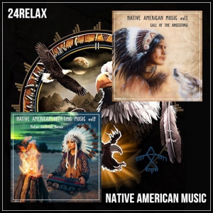 24Relax - Native American Music 