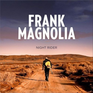 Frank Magnolia - Night Rider