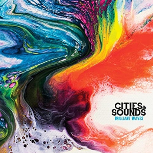 Cities & Sounds - Brilliant Waves